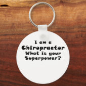 Ik ben een Chiropractor die je Superpower Sleutelhanger (Voorkant)