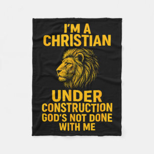 Ik Ben Een Christen In Aanbouw God Is Nog Niet Kla Fleece Deken