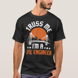 Ik ben een civiel ingenieur - Bridge Builder Con T-shirt