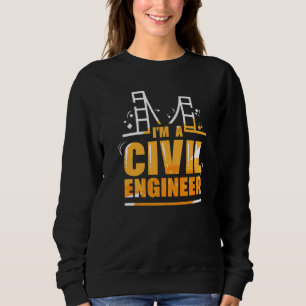 Ik ben een civiel ingenieur professie engineering trui