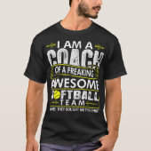 Ik ben een coach van Geweldige Softball Team T-shi T-shirt (Voorkant)