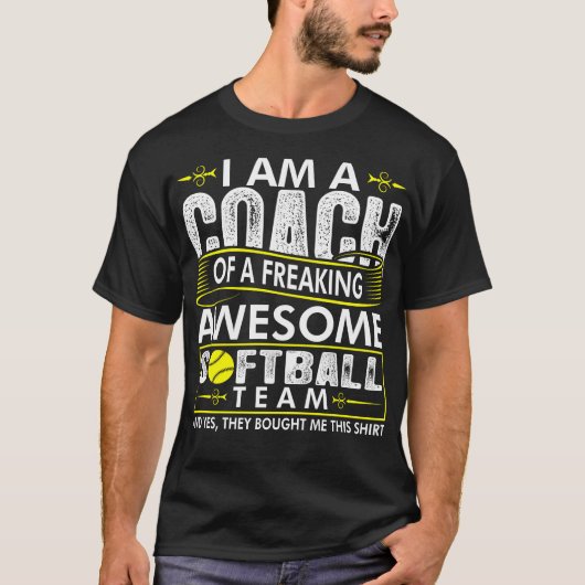 Ik ben een coach van Geweldige Softball Team T-shi T-shirt (Voorkant)