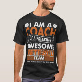 Ik ben een coach van het Geweldige Netball Team T- T-shirt (Voorkant)