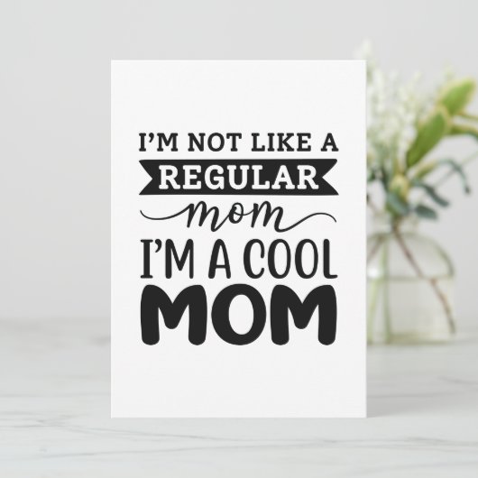 Ik ben een Cool Mam Bedankkaart (Staand voorkant)