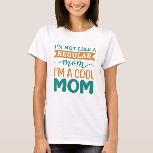 Ik Ben Een Coole Moeder T-shirt (Voorkant)
