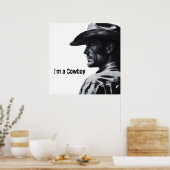 Ik ben een Cowboy Poster | Cadeaus voor Hem (Keuken)