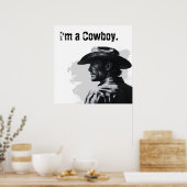 Ik ben een Cowboy Poster | Cadeaus voor Hem (Keuken)