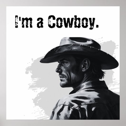 Ik ben een Cowboy Poster | Cadeaus voor Hem (Voorkant)