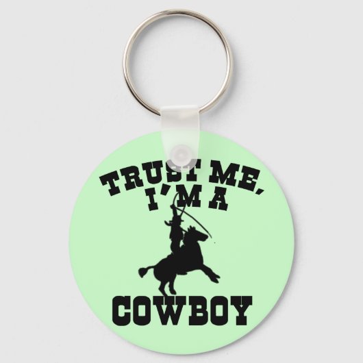 Ik ben een Cowboy T-shirts, Hoodies, Sweats Sleutelhanger (Voorkant)