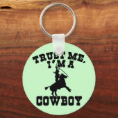 Ik ben een Cowboy T-shirts, Hoodies, Sweats Sleutelhanger (Voorkant)