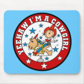 Ik ben een Cowgirl Mousepad Muismat (Voorkant)
