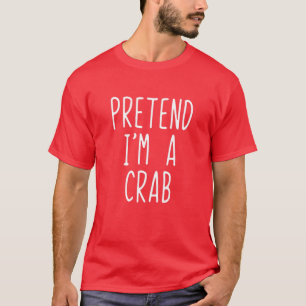 Ik ben een Crab Costume Halloween Lazy Easy T-shirt