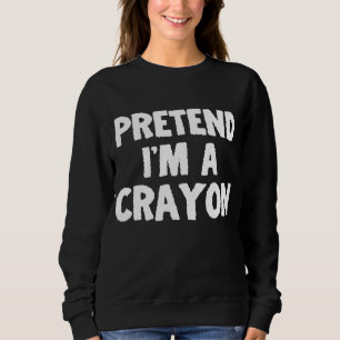 Ik ben een Crayon Funny Halloween Costume Humor Trui