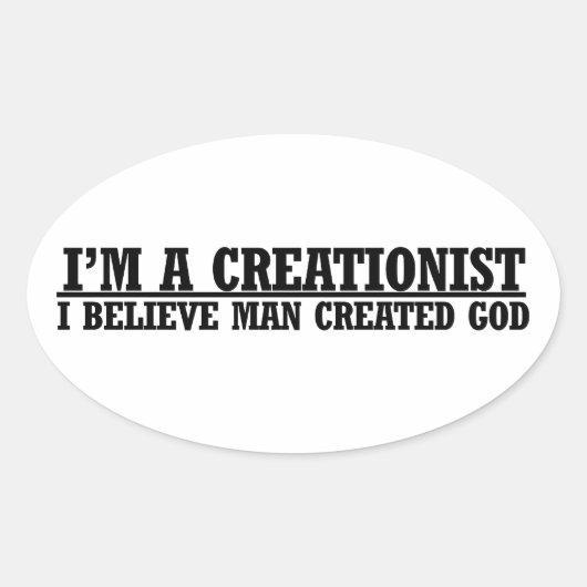 Ik ben een creationistische, grappige atheïstische ovale sticker (Voorkant)