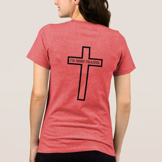 Ik ben een cross-getraind t-shirt. Tri-Blend shirt (Achterkant)