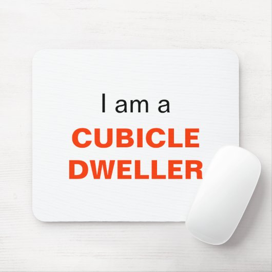 Ik ben een Cubicle Dweller Muismat (Met muis)