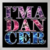 Ik ben een DANCER (portfolio-poster) Poster (Voorkant)