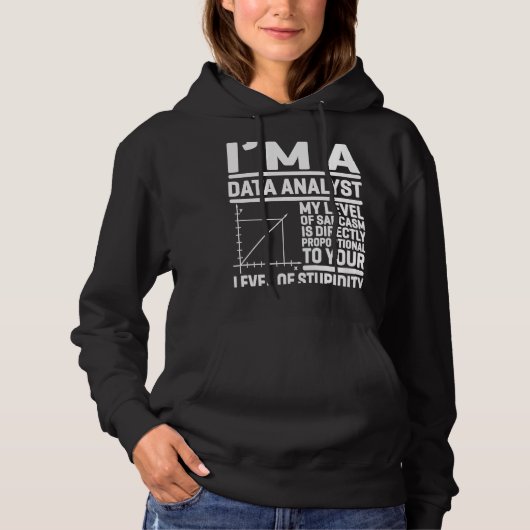 Ik ben een data-analist. Mijn Sarcasmniveau is dir Hoodie (Voorkant)