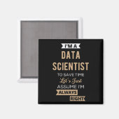 Ik ben een Data Scientist, om tijd te besparen.. Magneet (Voorkant / Achterkant)