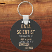 Ik ben een Data Scientist, om tijd te besparen.. Sleutelhanger (Voorkant)