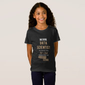 Ik ben een Data Scientist, om tijd te besparen.. T-shirt (Voorkant volledig)