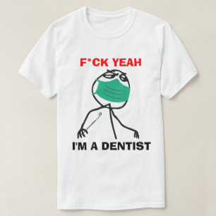 Ik ben een Dentist T-shirt