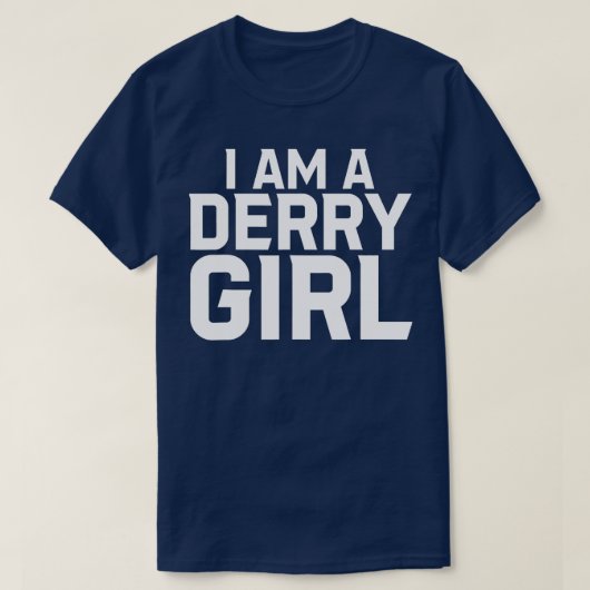 Ik ben een Derry Girl T-shirt (Design voorkant)