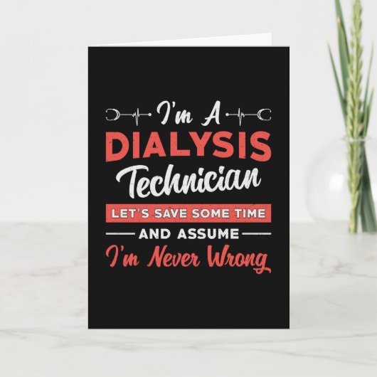 Ik ben een dialysetechnicus Nurse Nephrology Tech Kaart (Voorkant)