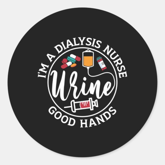 Ik ben een Dialysis Nurse Good Hands Tech Nephrolo Ronde Sticker (Voorkant)