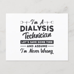 Ik ben een dialysis technicus Nephrology Gift Briefkaart