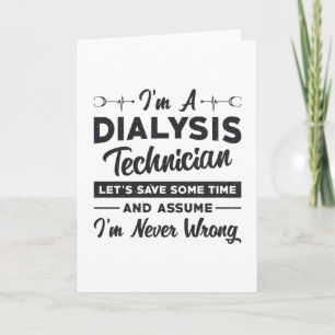 Ik ben een dialysis technicus Nephrology Gift Kaart