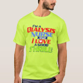 Ik ben een Dialysis verpleegster en ik hou van een T-shirt (Voorkant)