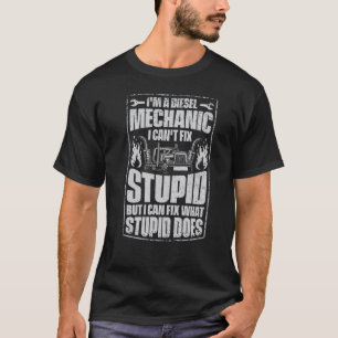Ik Ben Een Dieselmachinist Ik Kan Stommerd Truckch T-shirt