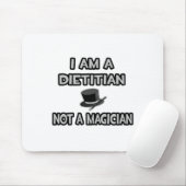 Ik ben een diëtist... Geen tovenaar Muismat (Met muis)