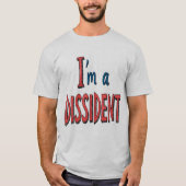 Ik ben een Dissident T-shirt (Voorkant)