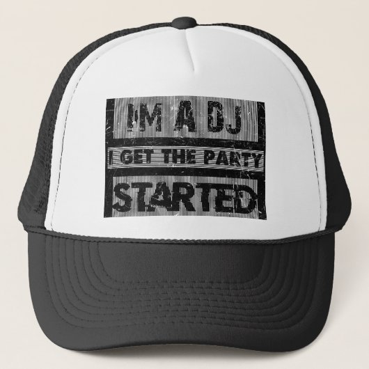 Ik ben een dj als ik het feest begin trucker pet (Voorkant)