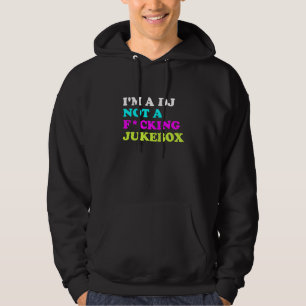 Ik ben een DJ, geen jukebox Hoodie   Muziek in Ibi
