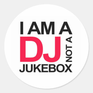 IK BEN EEN DJ, GEEN JUKEBOX RONDE STICKER