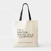 Ik ben een Doctor, wat is je superkracht? Tote Bag (Achterkant)
