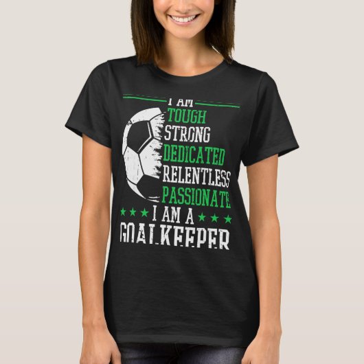 Ik ben een doelman voetbal keeper doelverdediger  t-shirt (Voorkant)