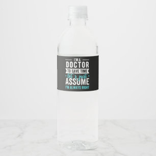 Ik Ben Een Dokter Om Tijd Te Besparen Laten We Ste Waterfles Etiket