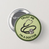 Ik ben een dokter ronde button 5,7 cm (Voorkant /achterkant)