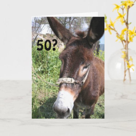 IK BEN EEN DONKEY'S UNCLE-50TH KAART (Gele Bloem)