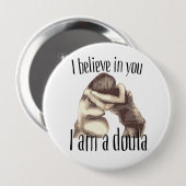Ik ben een doula-grote knop ronde button 4,0 cm (Voorkant /achterkant)