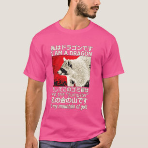 Ik ben een draak en deze vuilnisbak Mountain Racco T-shirt