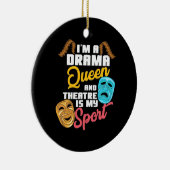 Ik ben een drama koningin keramisch ornament (Rechts)