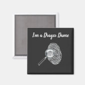 Ik ben een Drayco Dame-magneet Magneet (Voorkant / Achterkant)