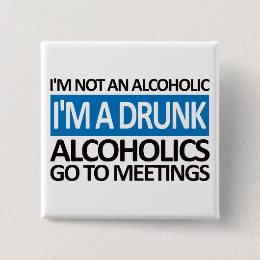 Ik ben een Drink blauw Vierkante Button 5,1 Cm (Voorkant)