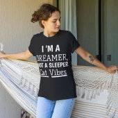 Ik ben een dromer Gepersonaliseerde Cat Quote Vrou T-shirt