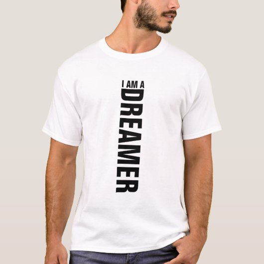 Ik ben een dromer-Inspirerend citaat tekst ontwerp T-shirt (Voorkant)